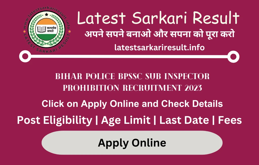 Bihar Police BPSSC Sub Inspector Prohibition Recruitment 2023