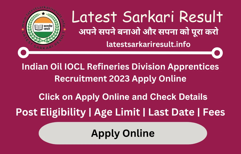 Indian Oil IOCL Refineries Division Apprentices Recruitment 2023 Apply Online