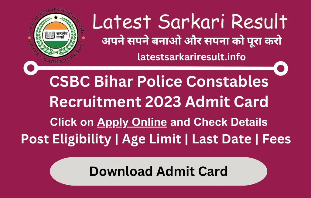 CSBC Bihar Police Constables Recruitment 2023 Admit Card for 21391 Post