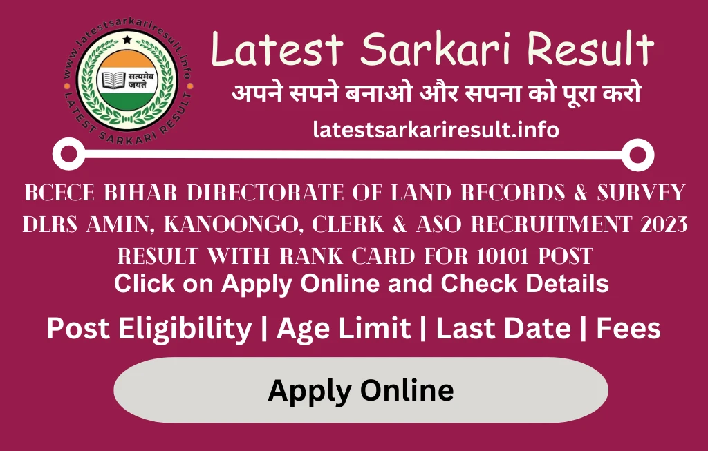 BCECE Bihar Directorate of Land Records & Survey DLRS AMIN, Kanoongo, Clerk & ASO Recruitment 2023 Result with Rank Card for 10101 Post