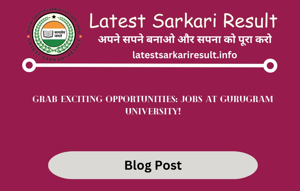  Grab Exciting Opportunities: Jobs at Gurugram University!