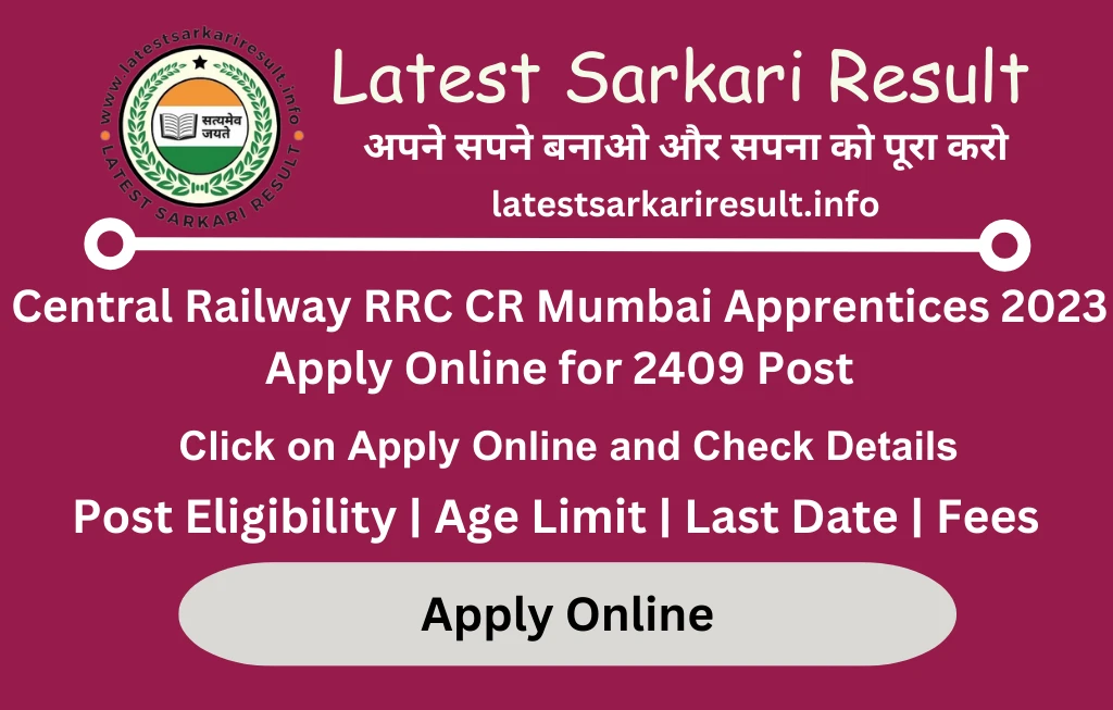 Central Railway RRC CR Mumbai Apprentices 2023 Apply Online for 2409 Post