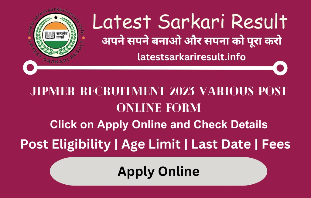 JIPMER Recruitment 2023 Various Post Online Form
