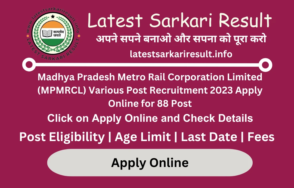 Madhya Pradesh Metro Rail Corporation Limited (MPMRCL) Various Post Recruitment 2023 Apply Online for 88 Post