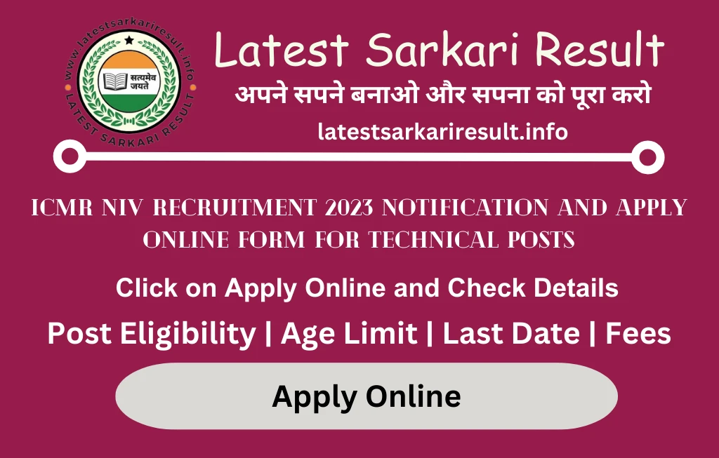 ICMR NIV Recruitment 2023 Notification and Apply Online Form for Technical Posts
